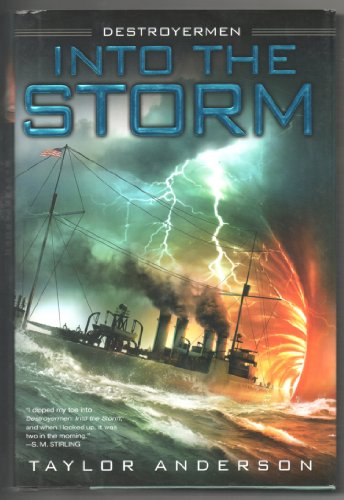 9780451462077: Into the Storm (Destroyermen (Hardcover))