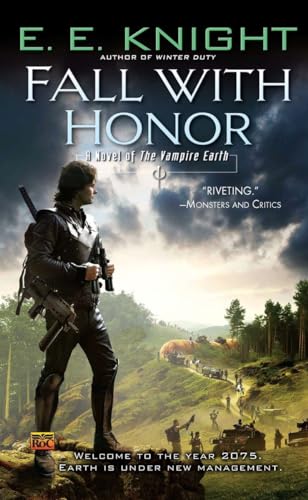 9780451462381: Fall with Honor: A Novel of the Vampire Earth