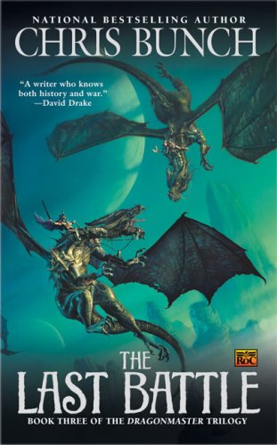 Imagen de archivo de The Last Battle: Dragonmaster, Book Three a la venta por Idaho Youth Ranch Books
