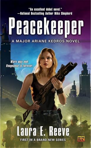 Beispielbild fr Peacekeeper: A Major Ariane Kedros Novel zum Verkauf von Buchpark