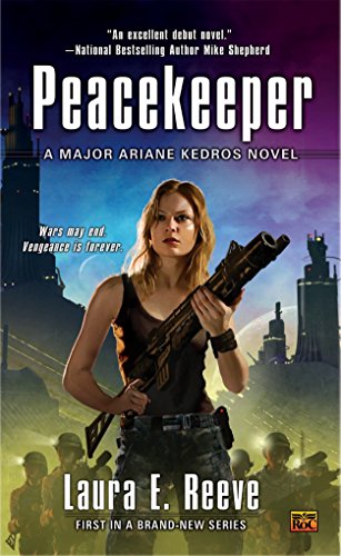 9780451462459: Peacekeeper: A Major Ariane Kedros Novel (Adriane Kedros) [Idioma Ingls]: 1
