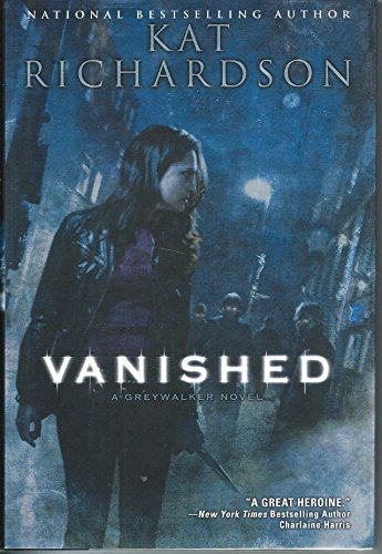 Imagen de archivo de Vanished (Greywalker, Book 4) a la venta por Celt Books