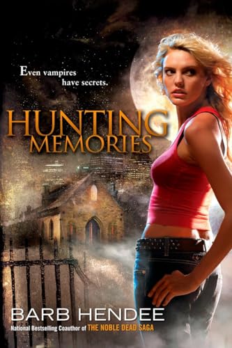 9780451462916: Hunting Memories: A Vampire Memories Novel