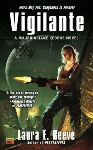 Imagen de archivo de Vigilante: A Major Ariane Kedros Novel a la venta por Half Price Books Inc.