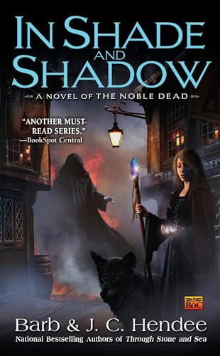 Imagen de archivo de In Shade and Shadow: A Novel of the Noble Dead a la venta por Jenson Books Inc