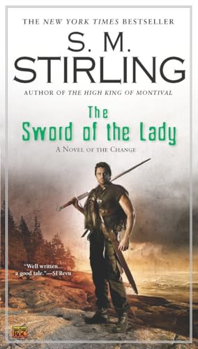 Beispielbild fr The Sword of the Lady (A Novel of the Change) zum Verkauf von SecondSale