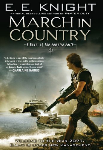 9780451463340: March in Country: A Novel of the Vampire Earth