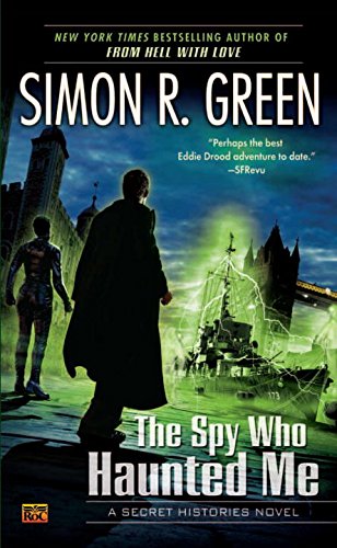 Beispielbild fr The Spy Who Haunted Me: A Secret Histories Novel zum Verkauf von SecondSale