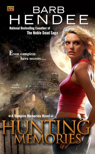 Beispielbild fr Hunting Memories: A Vampire Memories Novel zum Verkauf von Half Price Books Inc.