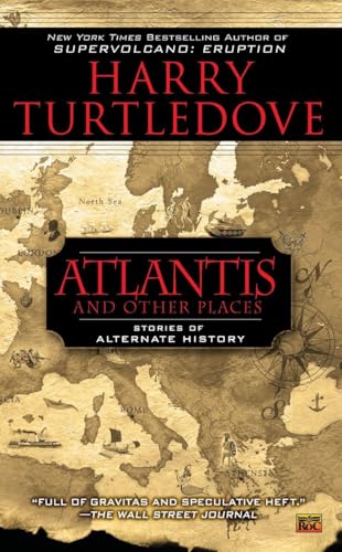 9780451463876: Atlantis and Other Places: Stories of Alternate History [Idioma Ingls]