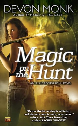 Imagen de archivo de Magic on the Hunt (Allie Beckstrom, Book 6) a la venta por SecondSale