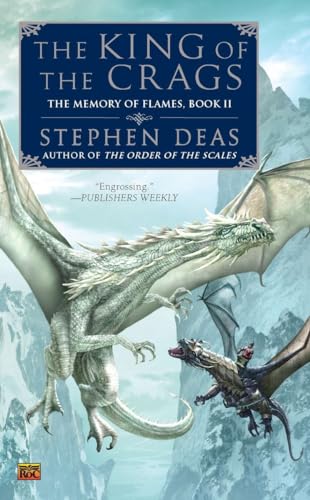 Beispielbild fr The King of the Crags : The Memory of Flames, Book II zum Verkauf von Better World Books
