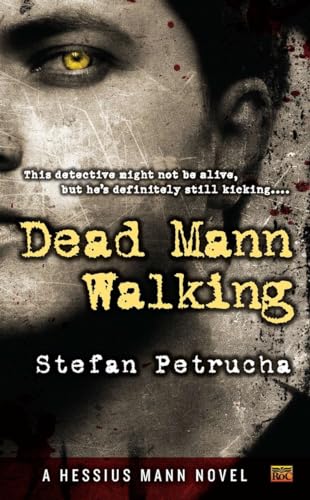 9780451464217: Dead Mann Walking: A Hessius Mann Novel