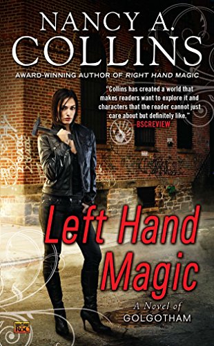 Imagen de archivo de Left Hand Magic : A Novel of Golgotham a la venta por Better World Books
