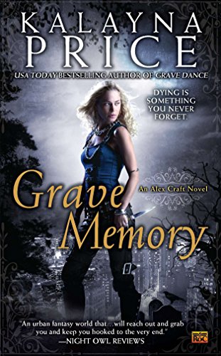 9780451464590: Grave Memory: An Alex Craft Novel