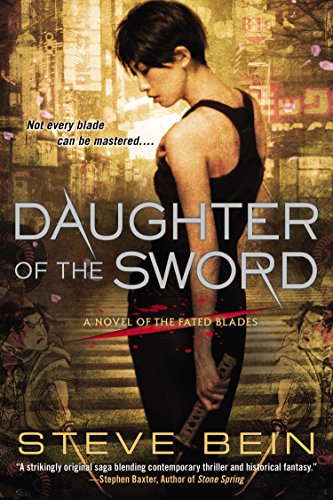 Imagen de archivo de Daughter of the Sword : A Novel of the Fated Blades a la venta por Better World Books