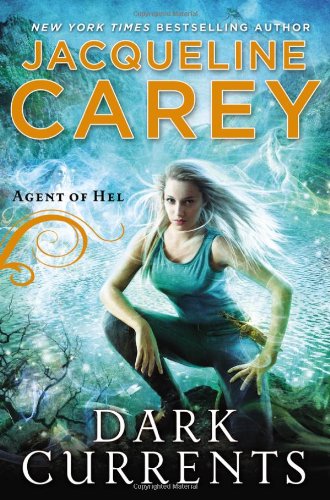 Dark Currents: Agent of Hel (9780451464781) by Carey, Jacqueline