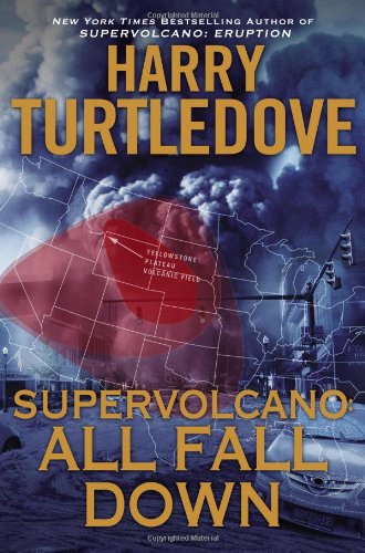 Beispielbild fr Supervolcano: All Fall Down zum Verkauf von Better World Books