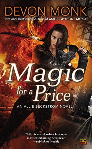 Beispielbild fr Magic for a Price : An Allie Beckstrom Novel zum Verkauf von Better World Books