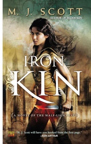 Imagen de archivo de Iron Kin: A Novel of the Half-Light City a la venta por Jenson Books Inc
