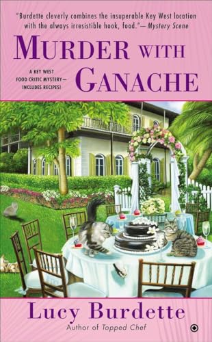 Stock image for Murder with Ganache (Key West Food Critic) for sale by Jenson Books Inc