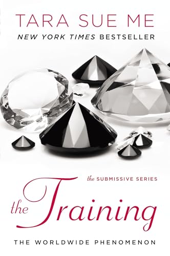 9780451466242: The Training: 3 (The Submissive Series)