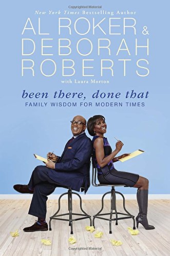 9780451466365: Been There, Done That: Family Wisdom For Modern Times