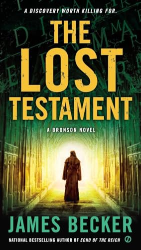 Beispielbild fr The Lost Testament : A Bronson Novel zum Verkauf von Better World Books