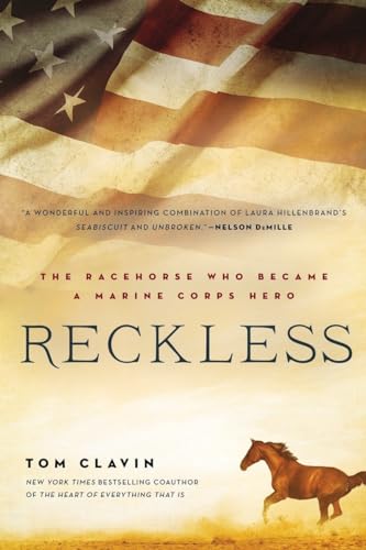 Stock image for Reckless: The Racehorse Who Became a Marine Corps Hero for sale by SecondSale