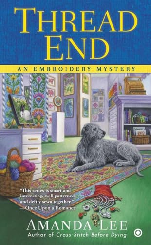 Imagen de archivo de Thread End (Embroidery Mystery) a la venta por Jenson Books Inc