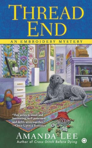 Stock image for Thread End (Embroidery Mystery) for sale by Jenson Books Inc