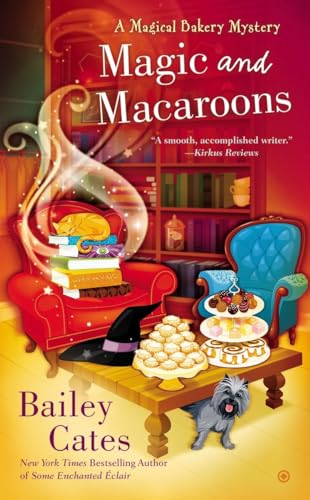 Imagen de archivo de Magic and Macaroons (A Magical Bakery Mystery) a la venta por Goodwill of Colorado