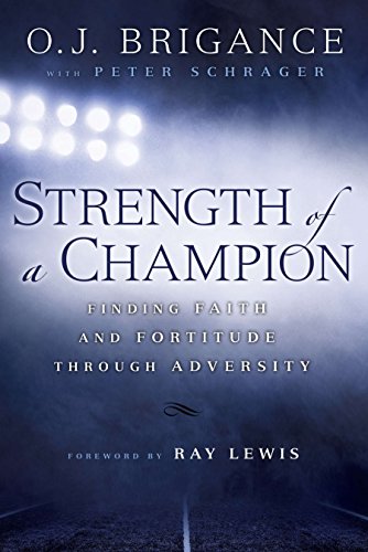 Beispielbild fr Strength of a Champion: Finding Faith and Fortitude Through Adversity zum Verkauf von Buchpark