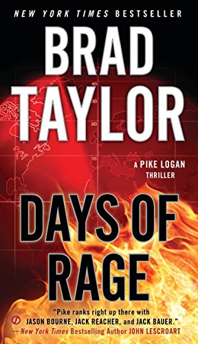 9780451467683: Days of Rage : A Pike Logan Thriller: 6