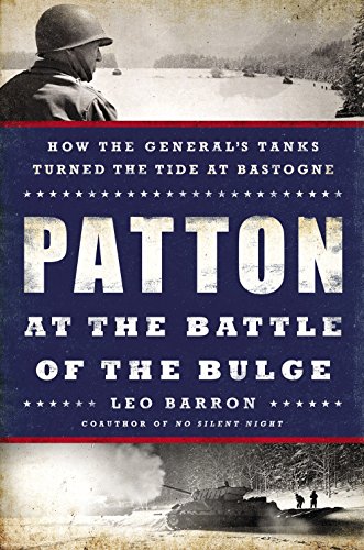 9780451467874: Patton at the Battle of the Bulge: How the General's Tanks Turned the Tide at Bastogne