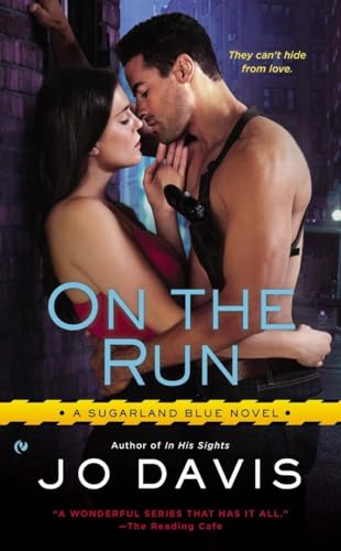 Stock image for On the Run (Sugarland Blue Novel) for sale by SecondSale
