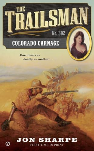 9780451468031: The Trailsman #392: Colorado Carnage