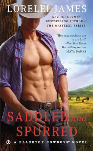 Imagen de archivo de Saddled and Spurred (Blacktop Cowboys Novel) a la venta por SecondSale