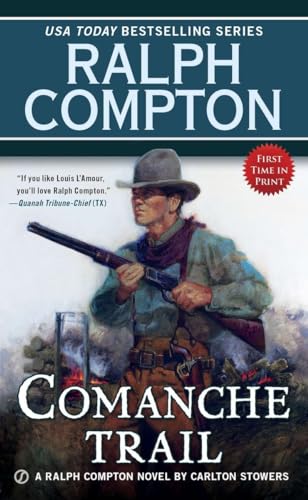 Stock image for Ralph Compton Comanche Trail (A Ralph Compton Western) for sale by SecondSale