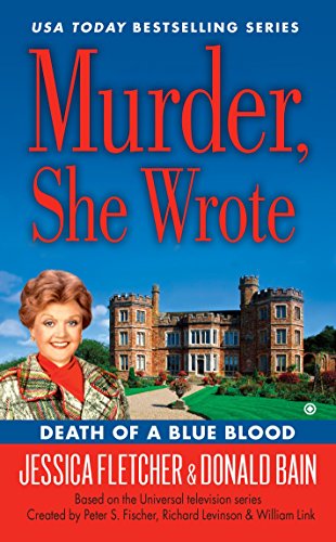 Stock image for Murder, She Wrote: Death of a Blue Blood for sale by SecondSale