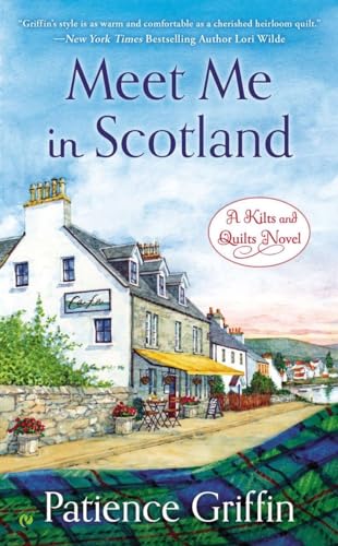 Stock image for Meet Me in Scotland (Kilts and Quilts) for sale by Reliant Bookstore