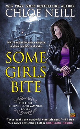 Stock image for Some Girls Bite (Chicagoland Vampires) for sale by BooksRun
