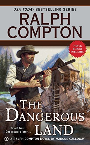 Imagen de archivo de Ralph Compton the Dangerous Land (A Ralph Compton Western) a la venta por Your Online Bookstore