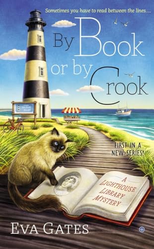 Beispielbild fr By Book or By Crook: A Lighthouse Library Mystery zum Verkauf von SecondSale