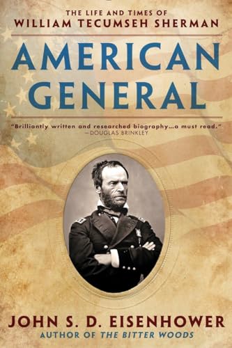 Stock image for American General: The Life and Times of William Tecumseh Sherman for sale by SecondSale