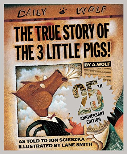 9780451471956: The True Story of the Three Little Pigs 25th Anniversary Edition