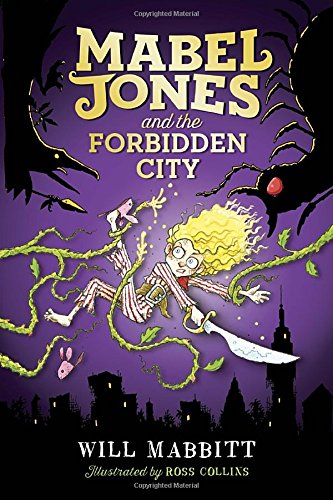 Stock image for Mabel Jones and the Forbidden City for sale by SecondSale