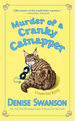 Imagen de archivo de Murder of a Cranky Catnapper (Scumble River Mystery) a la venta por Hawking Books