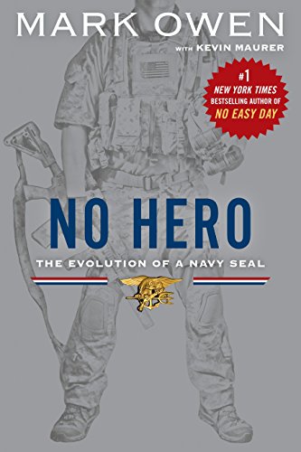 Imagen de archivo de No Hero: The Evolution of a Navy Seal a la venta por SecondSale