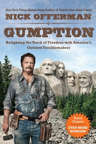 Imagen de archivo de Gumption: Relighting the Torch of Freedom with America's Gutsiest Troublemakers a la venta por Jenson Books Inc